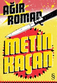 Ağır Roman Metin Kaçan Everest Yayınları