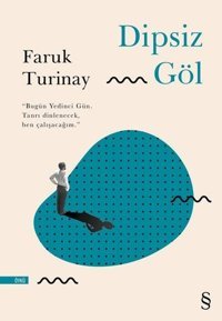 Dipsiz Göl Faruk Turinay Everest Yayınları