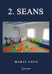 2. Seans Murat Uzun İkinci Adam Yayınları