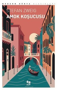 Amok Koşucusu Stefan Zweig KP Kitap Pazarı Yayınları