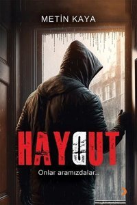 Haydut - Onlar Aramızdalar… Metin Kaya Cinius