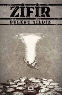 Zifir Bülent Yıldız İletişim Yayınları