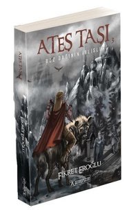 Ateş Taşı 3-Buz Dağının İblisleri Fikret Eroğlu Kumran