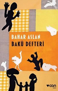 Bakü Defteri Bahar Aslan Can Yayınları