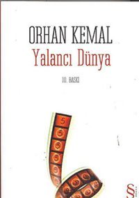 Yalancı Dünya Orhan Kemal Everest Yayınları