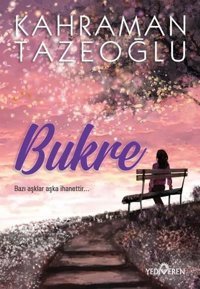 Bukre Kahraman Tazeoğlu Yediveren Yayınları