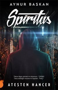Spiritus - Ateşten Hançer Aynur Başkan Portakal