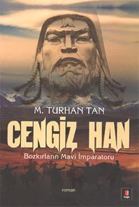 Cengiz Han M. Turhan Tan Kapı Yayınları