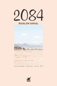 2084 Boualem Sansal Ayrıntı Yayınları