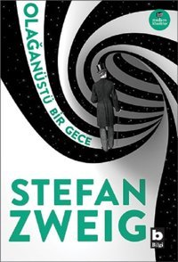 Olağanüstü Bir Gece Stefan Zweig Bilgi Yayınevi