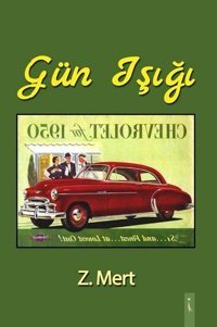 Gün Işığı Zübeyde Mert İkinci Adam Yayınları