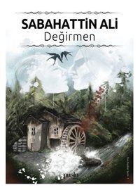 Değirmen Sabahattin Ali Puslu Yayıncılık