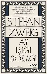Ay Işığı Sokağı Stefan Zweig Can Yayınları