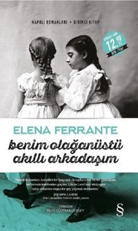 Benim Olağanüstü Akıllı Arkadaşım-Napoli Romanları 1.Kitap-Midi Boy Elena Ferrante Everest Yayınları