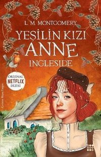 Yeşilin Kızı 6 - Ingleside Lucy Maud Montgomery Dokuz Yayınları