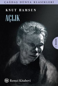 Açlık - Çağdaş Dünya Klasikleri Knut Hamsun Remzi Kitabevi