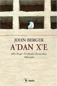 A'dan X'e John Berger Metis Yayınları