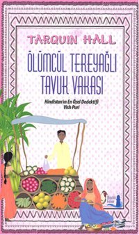 Ölümcül Terayağlı Tavuk Vakası Tarquin Hall Büyülü Fener