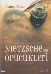 Nietzcshe'nin Öpücükleri Lance Olsen Versus