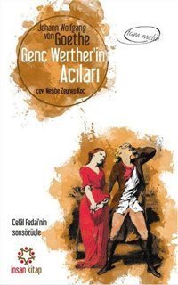 Genç Werther'in Acıları Johann Wolfgang Von Goethe İnsan Kitap