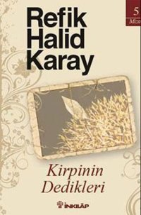 Kirpinin Dedikleri Refik Halid Karay İnkılap Kitabevi