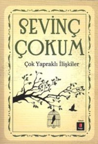 Çok Yapraklı İlişkiler Sevinç Çokum Kapı Yayınları