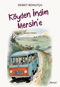 Köyden İndim Mersin'e - Yaratıcı Drama Demet Nohutçu Armoni