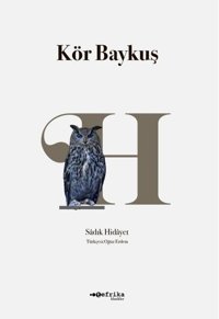 Kör Baykuş Sadık Hidayet Tefrika Yayınları