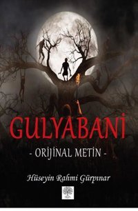 Gulyabani - Orijinal Metin Hüseyin Rahmi Gürpınar Platanus Publishing