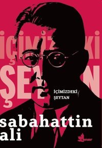 İçimizdeki Şeytan Sabahattin Ali Çınar Yayınları