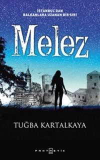 Melez Tuğba Kartalkaya Fantastik Kitap