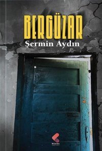 Bergüzar Şermin Aydın Klaros Yayınları