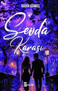 Sevda Karası Rabia Gümüş Parola Yayınları