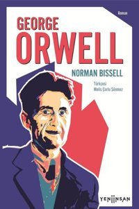 George Orwell Norman Bissell Yeni İnsan Yayınevi