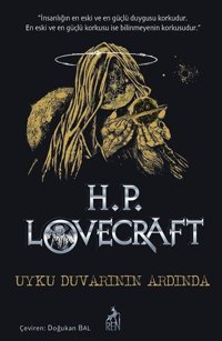 Uyku Duvarının Ardında Howard Phillips Lovecraft Ren Kitap