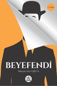 Beyefendi Hüseyin Can Coşkun Elpis Yayınları