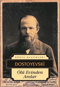 Ölü Evinden Anılar Fyodor Mihayloviç Dostoyevski İskele Yayıncılık