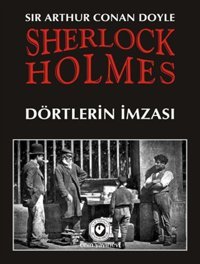 Dörtlerin İmzası Sir Arthur Conan Doyle Cem Yayınevi