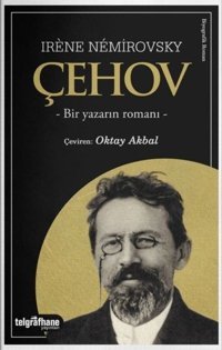 Çehov - Bir Yazarın Romanı Irene Nemirovsky Telgrafhane Yayınları