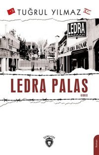Ledra Palas Kıbrıs Tuğrul Yılmaz Dorlion Yayınevi