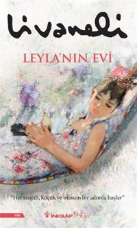 Leyla'nın Evi Zülfü Livaneli İnkılap Kitabevi