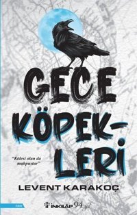 Gece Köpekleri Levent Karakoç İnkılap Kitabevi