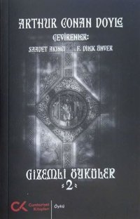 Gizemli Öyküler - 2 Arthur Conan Doyle Cumhuriyet Kitapları