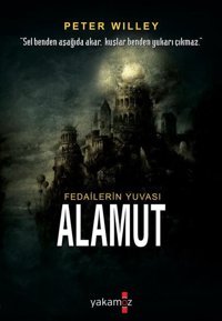 Alamut Kalesi Peter Willey Yakamoz Yayınları