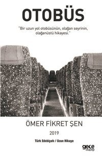 Otobüs Ömer Fikret Şen Gece Kitaplığı
