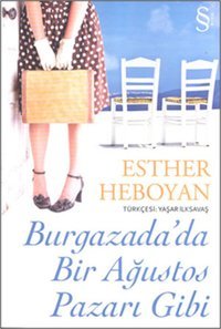 Burgazada'da Bir Ağustos Pazarı Gibi Esther Heboyan Everest Yayınları