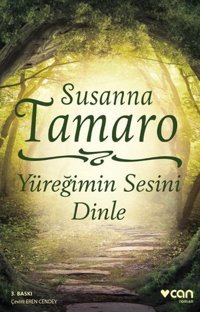 Yüreğimin Sesini Dinle Susanna Tamaro Can Yayınları