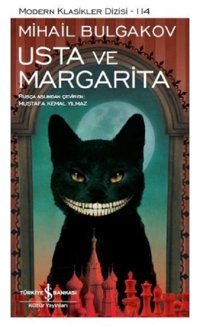 Usta ile Margarita Mihail Bulgakov İş Bankası Kültür Yayınları