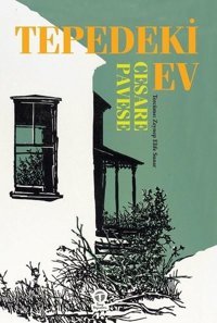 Tepedeki Ev Cesare Pavese Tema Yayınları