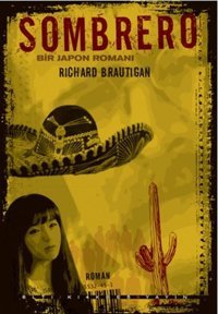 Sombrero Richard Brautigan Altıkırkbeş Basın Yayın
